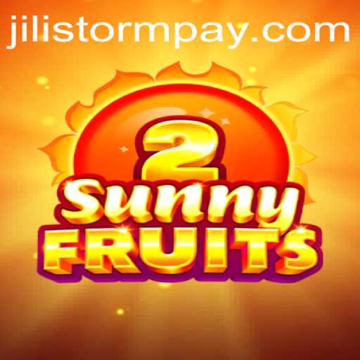 SunnyFruits2: A Vibrant Adventure Through Jilistorm
